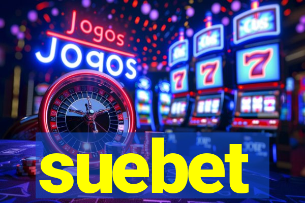 suebet