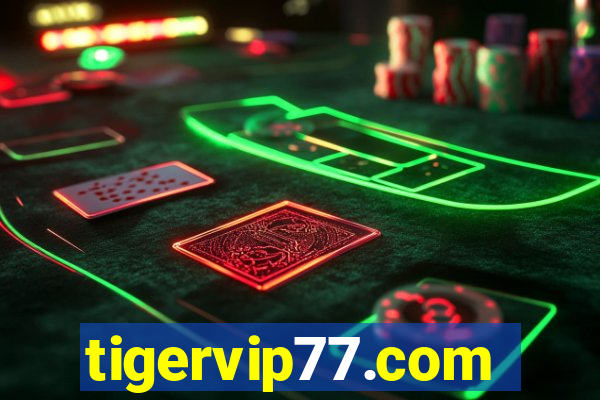 tigervip77.com